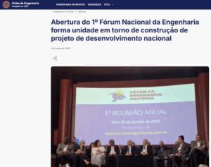 Abertura do 1º Fórum Nacional da Engenharia forma unidade em torno de construção de projeto de desenvolvimento nacional